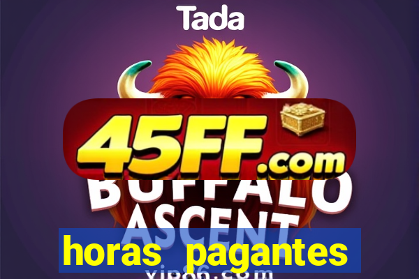 horas pagantes fortune ox